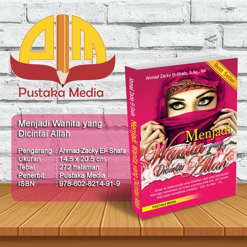 Foto Produk Menjadi Wanita yang Dicintai Allah dari Pustaka Media Surabaya