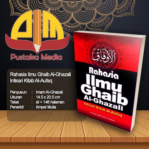 Foto Produk Rahasia Ilmu Ghaib Al-Ghazali dari Pustaka Media Surabaya