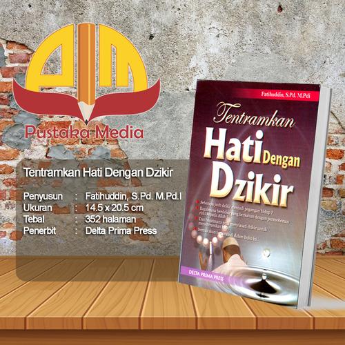 Foto Produk Tentramkan Hati dengan Dzikir dari Pustaka Media Surabaya