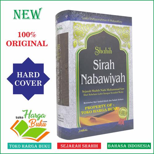 Foto Produk Shahih Sirah Nabawiyah - Sejarah Nabi Muhammad Siroh Nabawiyah JABAL dari Toko Harga Buku