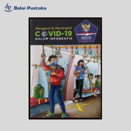 Foto Produk Mengenal & Menangkal COVID-19 Dalam Infografis (KOMIK) - Balai Pustaka dari Balai Pustaka