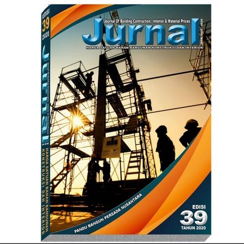 Foto Produk Pre Order Buku Jurnal Harga Satuan Bahan Bangunan Edisi 39 Tahun 2020 dari Jurnal Redaksi
