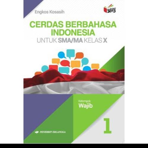 Jual Cerdas Bahasa Indonesia Kelas X Penerbit Erlangga K13 Jakarta Selatan Zakirbook Tokopedia