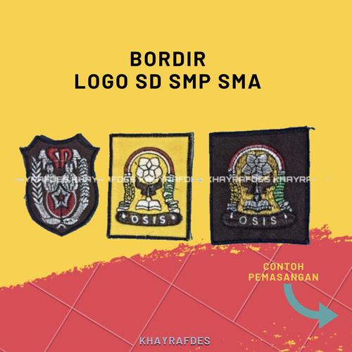 Jual Bet Bordir Osis Lambang Sd Smp Sma Untuk Baju Sekolah Jakarta Pusat Khayrafdes Tokopedia