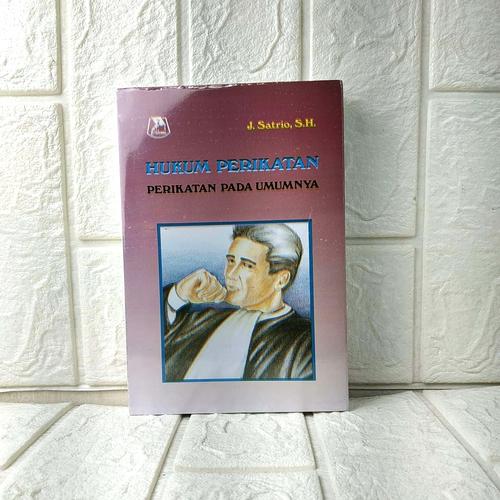 Foto Produk HUKUM PERIKATAN PERIKATAN PADA UMUMNYA J. Satrio, S.H. ALUMNI dari AREA JAYA