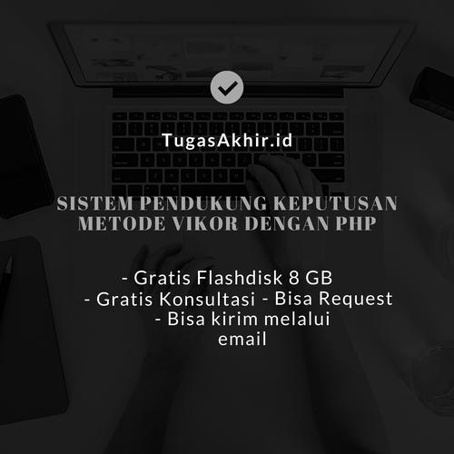 Foto Produk Request Source Code SPK Metode VIKOR PHP dari Tugasakhir.id