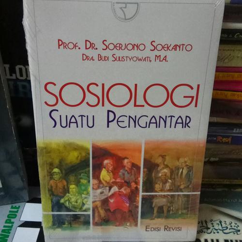 Jual Rajawali Press Sosiologi Suatu Pengantar Edisi Revisi oleh Prof Dr ...