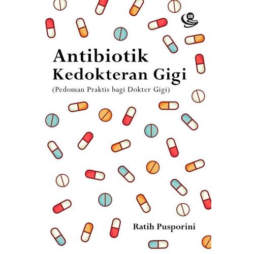 Gambar Buku Antibiotik Kedokteran Gigi (Pedoman Praktis bagi Dokter Gigi) dari Dental ID Store Kab. Sleman Tokopedia