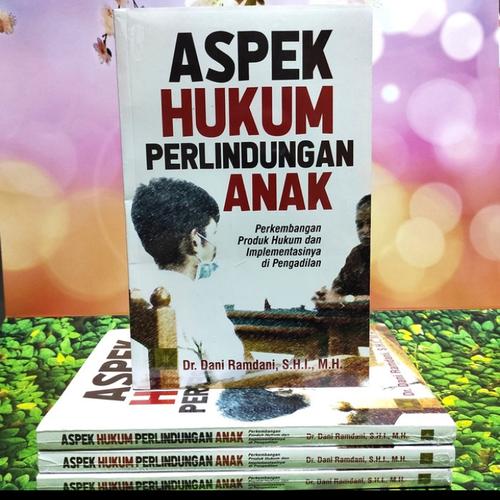 Foto Produk BUKU ASPEK HUKUM PERLINDUNGAN ANAK: Perkembangan Produk Hukum dari Tb. Cerdas_Gemilang14
