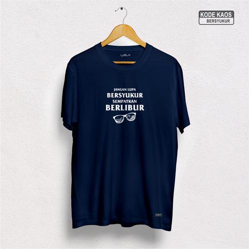 Foto Produk Kaos Pendaki BERSYUKUR - benhur, S dari adventurecloth
