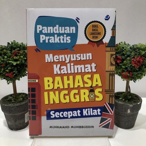 Jual Buku Panduan Praktis Menyusun Kalimat Bahasa Inggris Secepat Kilat Jakarta Barat Mybookland Tokopedia