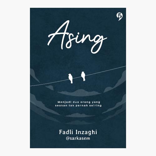 Gambar Asing - Fadli Inzhagi - GagasMedia dari Toko Kutu Buku Kota Tangerang Selatan Tokopedia