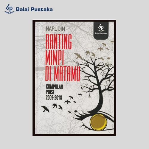 Foto Produk Ranting Mimpi di Matamu - Narudin - Balai Pustaka dari Balai Pustaka