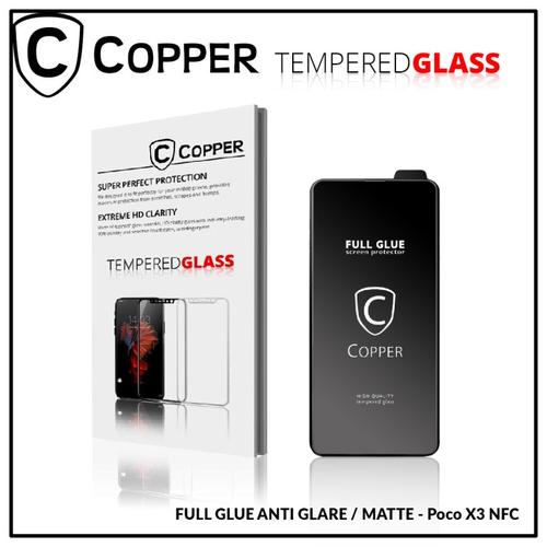 Foto Produk Poco X3 NFC - COPPER Tempered Glass Full Glue ANTI GLARE - MATTE dari Copper Indonesia