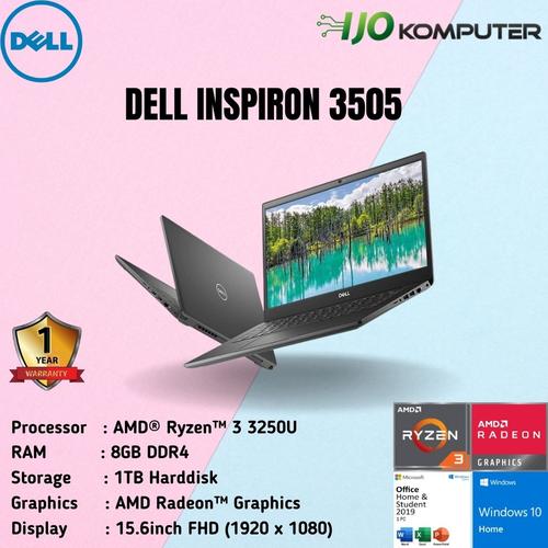 LAPTOP DELL INSPIRON 3505 RYZEN 3250U 8GB 1TB HDD WIN10+OHS di  Ijokomp Tokopedia