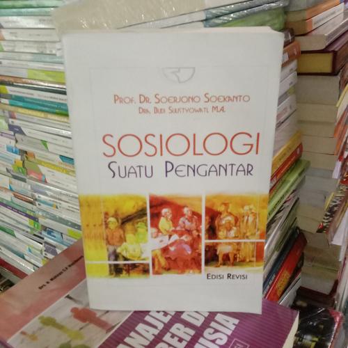 Jual sosiologi suatu pengantar by prof dr Soerjono soekanto - Jakarta ...