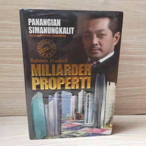 Jual Buku Rahasia Menjadi Miliarder Properti By Panangian Simanungkalit