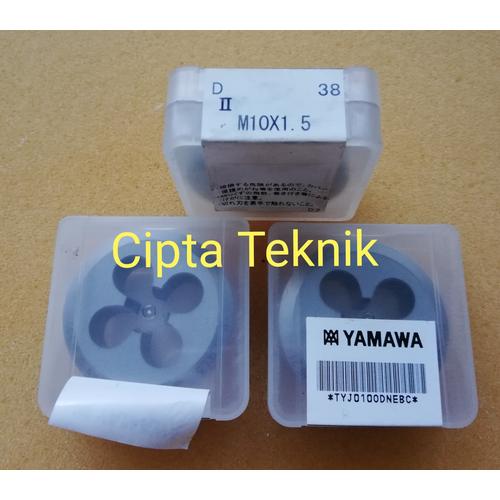 Jual Snei Yamawa M10 x 1,5 Round Dies Yamawa M10 x 1.5 senei snai sney Kab. Bekasi Cipta