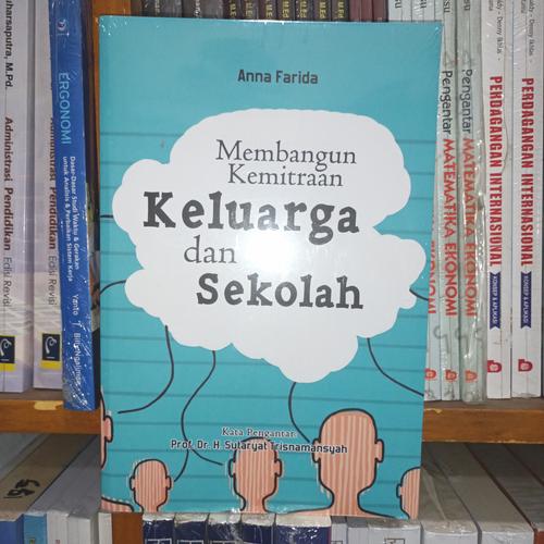 Jual Buku Pendidikan Membangun Kemitraan Keluarga Dan Sekolah - Kota ...