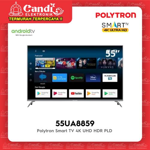 Gambar POLYTRON LED TV 55 55UA8859 - Smart Android TV 4K UHD PLD 5555UA88 dari Candi Elektronik Solo Kota Surakarta Tokopedia