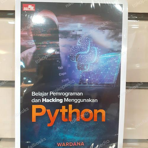 Jual Belajar Pemrograman Dan Hacking Menggunakan Python - Kota ...