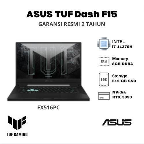 Jual ASUS TUF Dash F15 FX516PC i7 