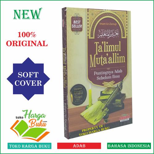 Gambar Ta'limul Muta'allim - Talim Al Mutaallim Pentingnya Adab Sebelum Ilmu - Cover Cokelat dari Toko Harga Buku Jakarta Timur Tokopedia