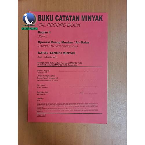 Jual Buku Catatan Minyak/ Oil Record Book/ Jurnal Oli Part 2 Jakarta