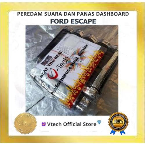 Ford Vtech Jual VTECH Peredam Panas Dan Suara Dashboard Ford Escape - Jakarta ...