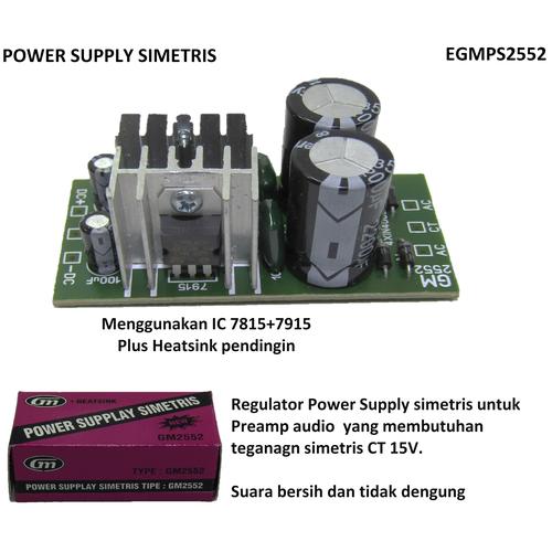 Jual Power supply simetris ct 7815 dan 7915 out ct 15V GM 2552 - Kab