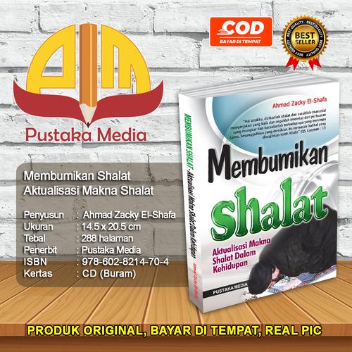 Gambar Membumikan Shalat dari Pustaka Media Surabaya Kota Surabaya Tokopedia