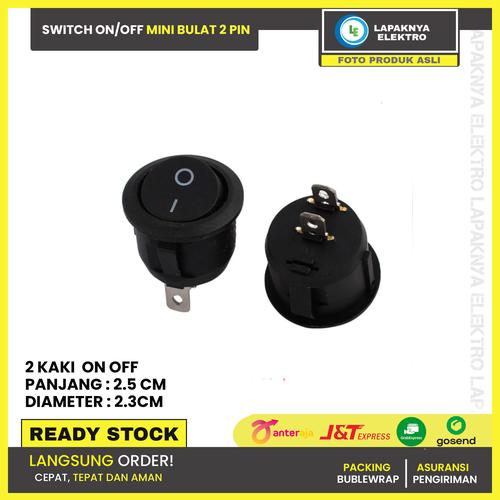 Jual Saklar On Off Bulat/ Switch On/Off Mini Bulat 2 Pin / Saklar Mini ...