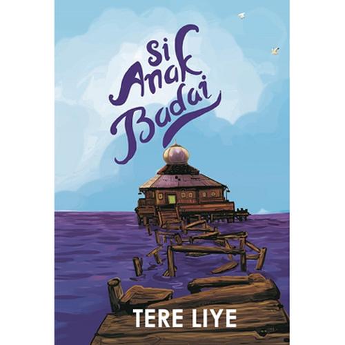 Gambar Si Anak Badai dari tokobukutereliye Kota Depok Tokopedia