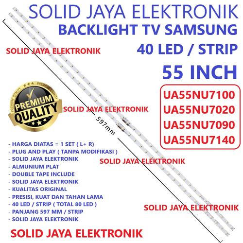 Jual BACKLIGHT SAMSUNG 55 INC UA 55NU7100 55NU7020 55NU7090 50NU LAMPU BL -  Kota Tangerang - Solid Jaya Elektronik | Tokopedia