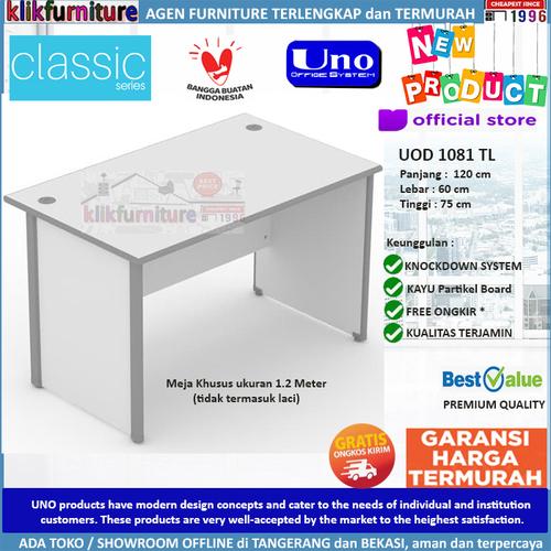 Foto Produk UOD 1081 TL UNO Meja Tulis Meja Kantor Meja Kerja Tanpa Laci dari klikfurniture