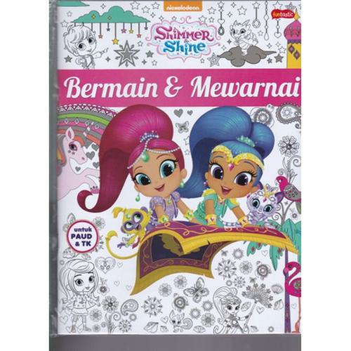 Foto Produk SHIMMER & SHINE :BERMAIN & MEWARNAI-MNCK -UR dari Toko Buku Uranus