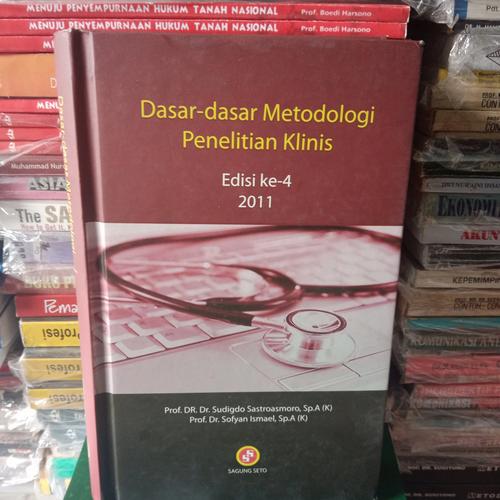 Jual dasar dasar metodologi penelitian klinis edisi ke 4 2011 - Jakarta ...