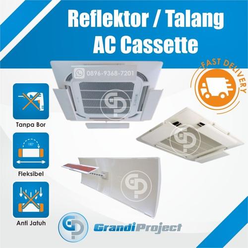 Foto Produk AC Reflector / Akrilik AC / Talang AC / Penahan Angin AC / Cassette dari Grandi Project