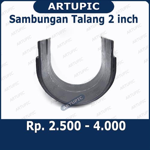Gambar Sambungan Talang 2 inch Setengah Lingkaran Talang Air 2 inch dari ArtupicPeralatanPeternak Kota Tangerang Selatan Tokopedia