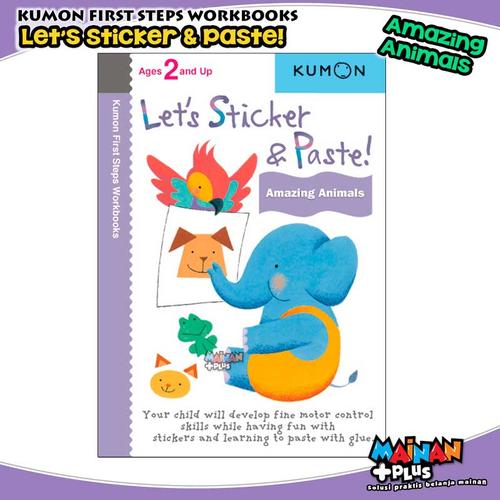 Foto Produk BUKU ANAK KUMON FIRST STEPS WORKBOOKS - LET'S STICKER & PASTE ANIMALS dari MainanPlus
