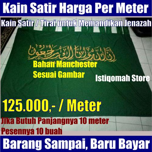 Foto Produk Harga Permeter Kain Satir Tirai Hijab Penutup Pemandian Jenazah dari Istiqomah-Store