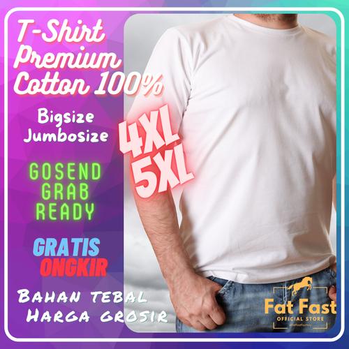 Foto Produk KAOS POLOS PUTIH JUMBO BIG SIZE 100% COTTON 4XL 5XL dari Fat Fast