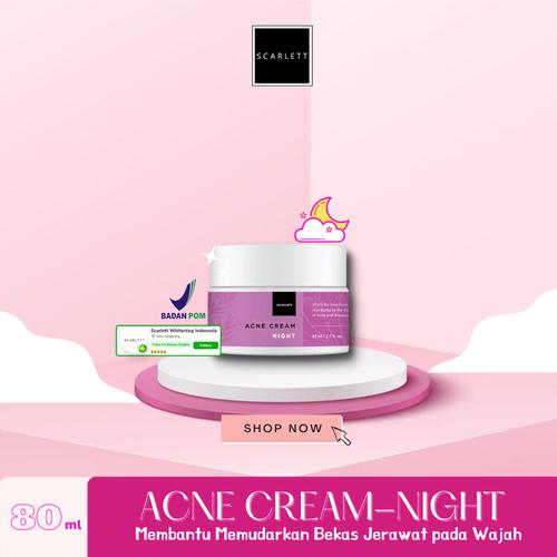 acne night cream scarlet