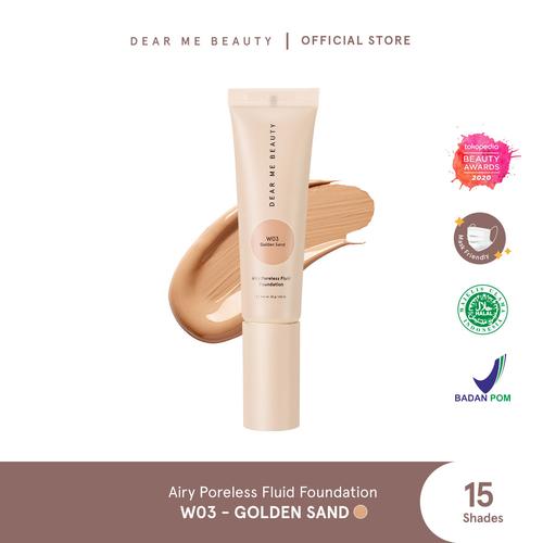 Foto Produk Dear Me Beauty Airy Poreless Fluid Foundation - Golden Sand dari Dear Me Beauty