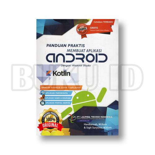 Foto Produk Buku Membuat Aplikasi Android dengan Android Studio dan Kotlin dari Buku ID