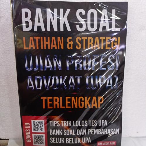 Gambar Buku BANK SOAL LATIHAN & STRATEGI UJIAN PROFESI ADVOKAT (UPA) TERLENGK dari Doboriboid Jakarta Selatan Tokopedia