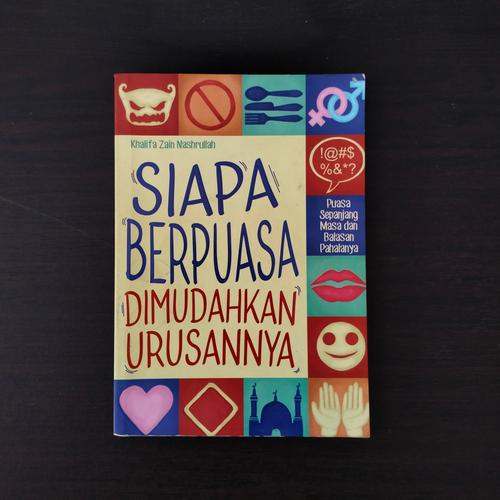 Gambar Buku Religi: Siapa Berpuasa Dimudahkan Urusannya dari Hanya Buku Kota Yogyakarta Tokopedia