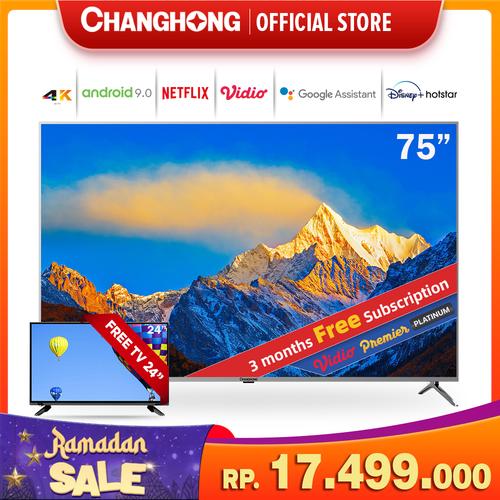 Foto Produk Changhong 75 Inch 4K UHD Android 9.0 Smart TV LED TV (Model:U75H9) dari Changhong Official