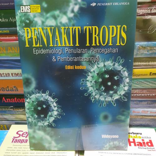 Jual PENYAKIT TROPIS EPIDEMIOLOGI, PENULARAN, PENCEGAHAN, DAN ...