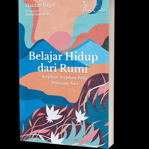 Foto Produk BUKU BELAJAR HIDUP DARI RUMI - HAIDAR BAGIR dari Mizanstore